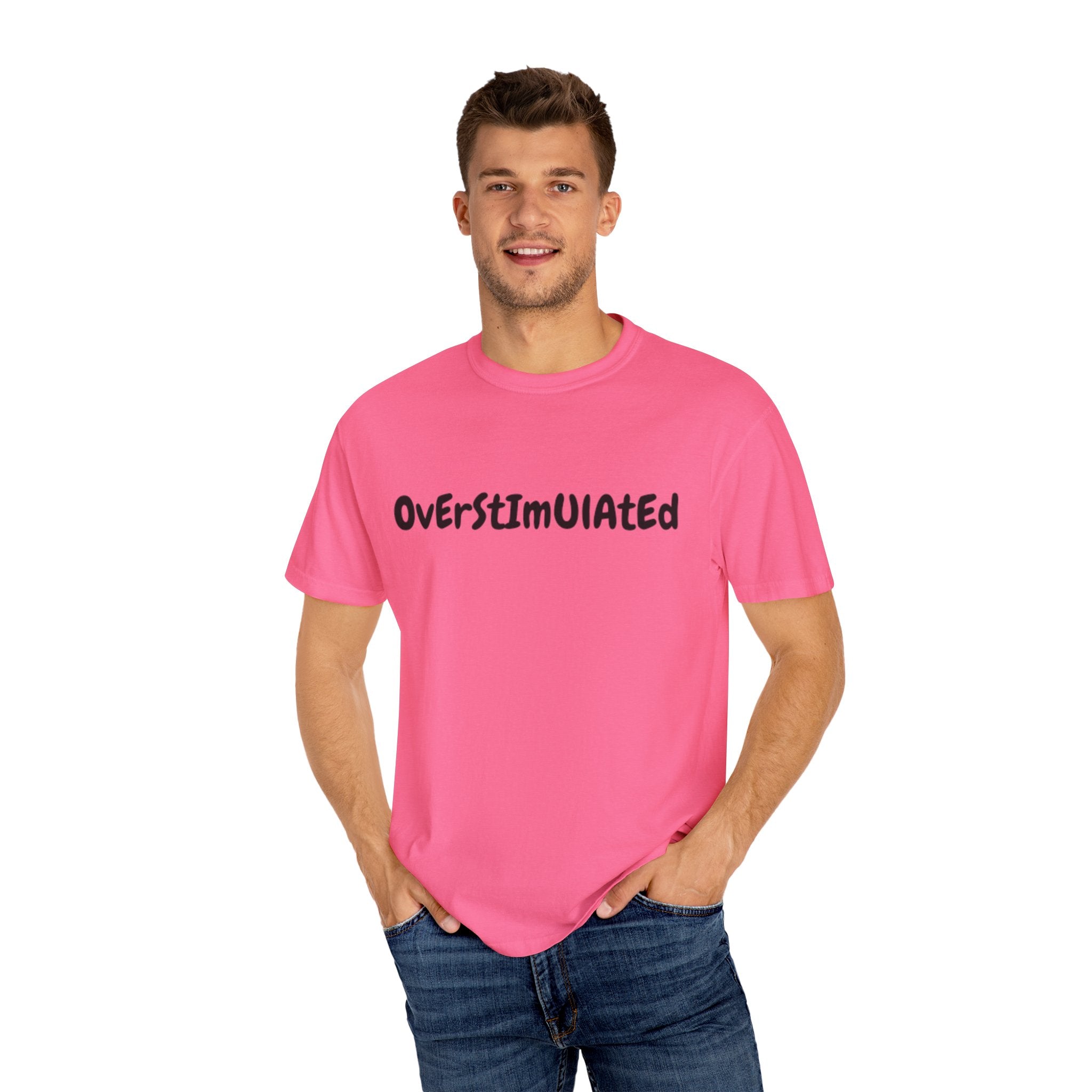 Comfort Color Overstimulated Tee